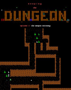 Reaping the Dungeon