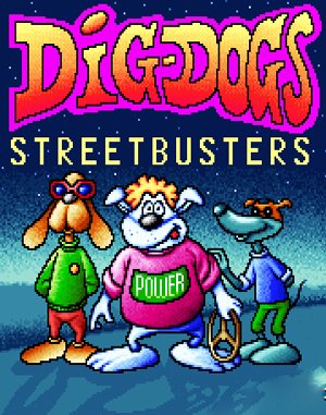 Dig-Dogs: Streetbusters