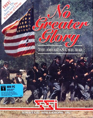 No Greater Glory: The American Civil War