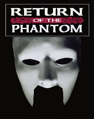 Return of the Phantom